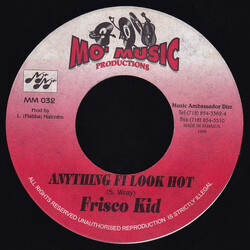 Frisco Kid Anything Fi Look Hot USED VINYL 7INCH 45 RPM