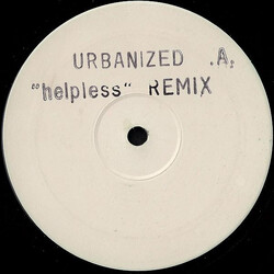 Urbanized Helpless (Remix) USED VINYL 12INCH WHITE LABEL 33 S RPM