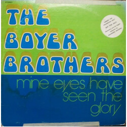 The Boyer Brothers (2) Mine Eyes Have Seen The Glory Vinyl LP USED