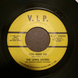 The Lewis Sisters You Need Me USED VINYL 7INCH SINGLE 45 RPM
