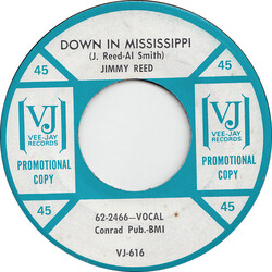 Jimmy Reed Down In Mississippi / Oh John Vinyl 7" USED