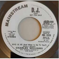Charles Williams (15) Who Is He (And What Is He To You?) USED VINYL 7INCH PROMO