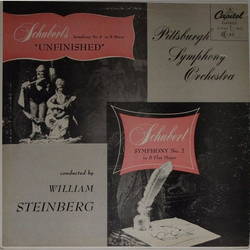 Franz Schubert / Pittsburgh Symphony Orchestra / William Steinberg Symphony No. 8 In B Minor "Unfinished" / Symphony No. 2 In B Flat Major Vinyl LP US
