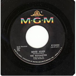 The Royalettes Never Again / I Want To Meet Him Vinyl 7" USED