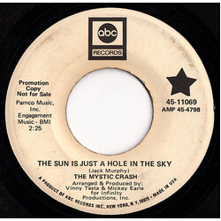 The Mystic Crash The Sun Is Just A Hole In The Sky / Land Of Love USED VINYL 7INCH 45 RPM PROMO