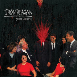 Iron Reagan Spoiled Identity EP USED VINYL 12INCH 45 RPM SINGLE SIDED EP REISSUE