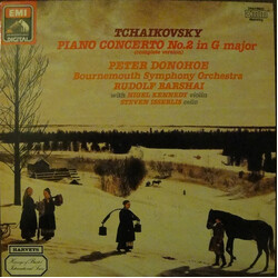 Pyotr Ilyich Tchaikovsky / Peter Donohoe / Bournemouth Symphony Orchestra / Rudolf Barshai / Nigel Kennedy / Steven Isserlis Piano Concerto No. 2 In G