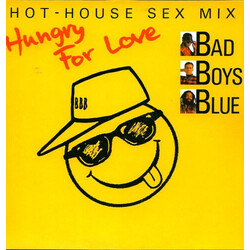 Bad Boys Blue Hungry For Love (Hot-House Sex Mix) USED VINYL 12INCH MAXI-SINGLE 45 RPM