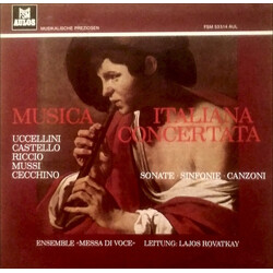 Marco Uccellini / Dario Castello / Giovanni Battista Riccio / Giulio Mussi / Tomaso Cecchini / Ensemble Messa Di Voce / Lajos Rovátkay Musica Italiana
