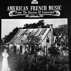 Various American French Music From The Bayous Of Louisiana, Vol. 2 Vinyl LP USED