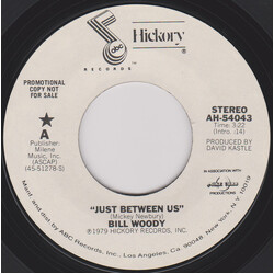 Bill Woody Just Between Us USED VINYL 7INCH PROMO