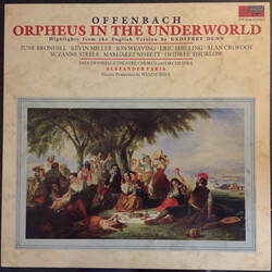Jacques Offenbach / The Sadler's Wells Opera Chorus / Sadler's Wells Orchestra / Alexander Faris Orpheus In The Underworld Highlights From The English