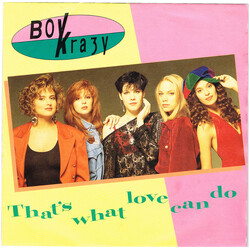 Boy Krazy That's What Love Can Do USED VINYL 7INCH SINGLE 45 RPM