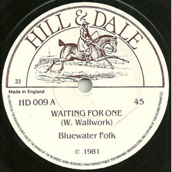 Bluewater Folk Waiting For One / Lancashire Wakes USED VINYL 7INCH 45 RPM
