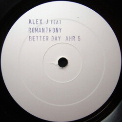 Alex J / Romanthony A Better Day Vinyl 12" USED