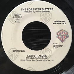 The Forester Sisters Leave It Alone USED VINYL 7INCH 45 RPM PROMO STEREO