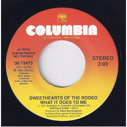 Sweethearts Of The Rodeo What It Does To Me USED VINYL 7INCH 45 RPM PROMO