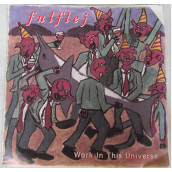 Fulflej Work In This Universe USED VINYL 7INCH SINGLE
