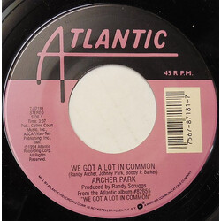 Archer/Park We Got A Lot In Common Vinyl 7" USED