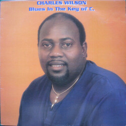 Charles Wilson Blues In The Key Of C. Vinyl LP USED