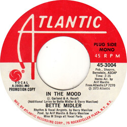 Bette Midler In The Mood USED VINYL 7INCH 45 RPM PROMO STEREO MONO