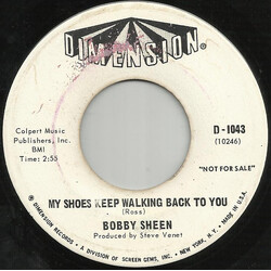 Bobby Sheen My Shoes Keep Walking Back To You USED VINYL 7INCH 45 RPM SINGLE PROMO