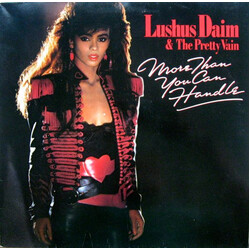 Lushus Daim & The Pretty Vain More Than You Can Handle Vinyl LP USED