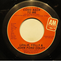Leslie & Kelly / John Ford Coley Come Back To Me USED VINYL 7INCH 45 RPM STEREO MONO