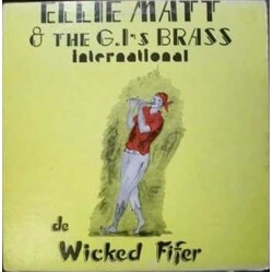 Ellie Matt & The G. I'S Brass De Wicked Fifer Vinyl LP USED