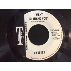 Raelets I Want To Thank You USED VINYL 7INCH 45 RPM SINGLE PROMO