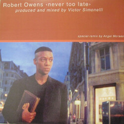 Robert Owens Never Too Late USED VINYL 12INCH