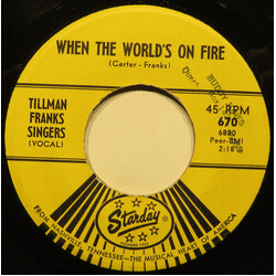 Tillman Franks Singers When The World's On Fire USED VINYL 7INCH 45 RPM