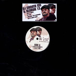 DJ Smooth Cee / Blu Rum 13 Do It (4 What?) / Be 1 Too / Odds Even USED VINYL 12INCH