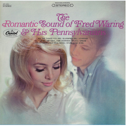 Fred Waring & The Pennsylvanians The Romantic Sound of Fred Waring & His Pennsylvanians Vinyl LP USED