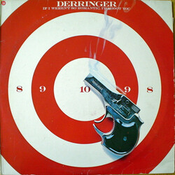 Derringer (2) If I Weren't So Romantic, I'd Shoot You Vinyl LP USED