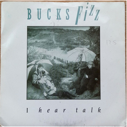 Bucks Fizz I Hear Talk Vinyl 7" USED