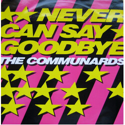 The Communards Never Can Say Goodbye VINYL 7" USED