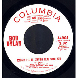 Bob Dylan Tonight I'll Be Staying Here With You USED VINYL 7INCH 45 RPM SINGLE PROMO STEREO MONO