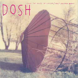 Dosh From The House Of Caesar / Walt Whitman Barnt Vinyl 7" USED