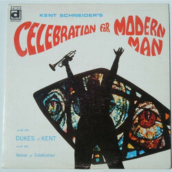 Kent Schneider / Dukes Of Kent / Voices Of Celebration Celebration For Modern Man Vinyl LP USED