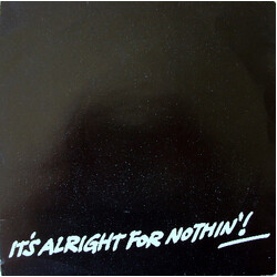 Chas And Dave It's Alright For Nothin'! USED VINYL 7INCH 33 S RPM
