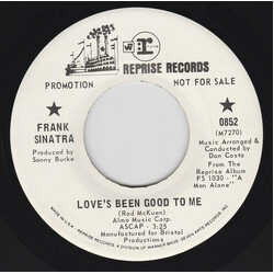 Frank Sinatra Love's Been Good To Me / A Man Alone USED VINYL 7INCH 45 RPM PROMO