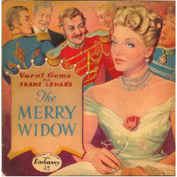 The Embassy Light Opera Company Vocal Gems From "The Merry Widow" USED VINYL 7INCH 45 RPM EP