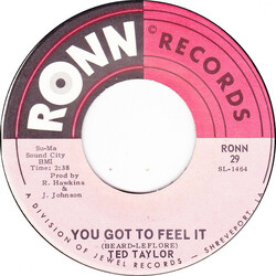 Ted Taylor You Got To Feel It USED VINYL 7INCH 45 RPM SINGLE