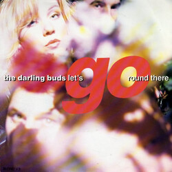 The Darling Buds Let's Go Round There Vinyl 7" USED