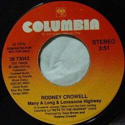 Rodney Crowell Many A Long & Lonesome Highway USED VINYL 7INCH 45 RPM SINGLE PROMO