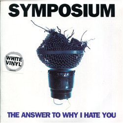 Symposium The Answer To Why I Hate You USED VINYL 7INCH SINGLE