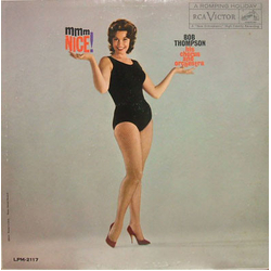 Bob Thompson, His Chorus And Orchestra Mmm, Nice! Vinyl LP USED
