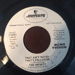 Infinity (13) / Billy Butler That Ain't Water That's Pollution Vinyl 7" USED