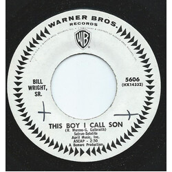 Bill Wright, Sr This Boy I Call Son / Prayer Changes People USED VINYL 7INCH 45 RPM PROMO